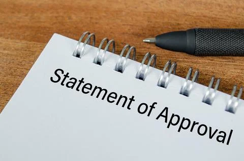 Statement of approval written on paper representing formal authorization, b.. Stock Photos