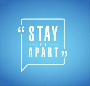 Stay 6ft apart bubble message sign Stock Illustration