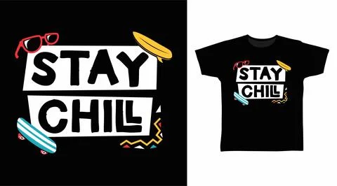 Stay chill typography design vector with ornament illustration, ready for p.. Stock Illustration