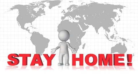 STAY HOME - red lettering in front of world map and 3D people Stock Illustration