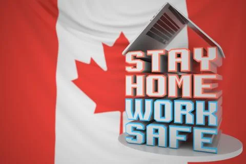 STAY HOME WORK SAFE text under laptop against the Canadian flag. Remote work Illustrazione stock