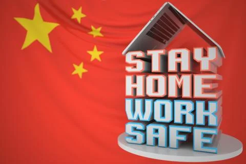 STAY HOME WORK SAFE text under laptop against the Chinese flag. Remote work Illustrazione stock