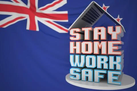 STAY HOME WORK SAFE text under laptop against the New Zealand flag. Remote work Stock Illustration