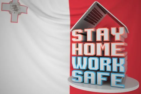 STAY HOME WORK SAFE text under laptop against the Maltese flag. Remote work Stock Illustration
