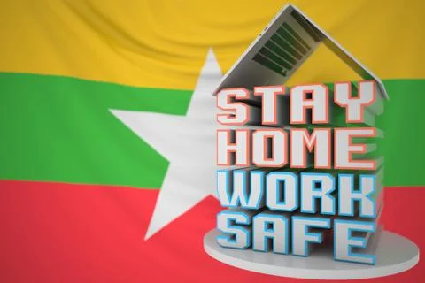STAY HOME WORK SAFE text under laptop against the Myanma flag. Remote work Stock Illustration
