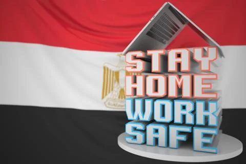 STAY HOME WORK SAFE text under laptop against the Egyptian flag. Remote work Stock Illustration
