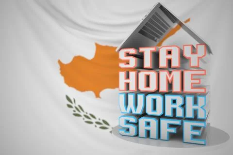 STAY HOME WORK SAFE text under laptop against the Cypriot flag. Remote work Stock Illustration