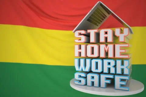 STAY HOME WORK SAFE text under laptop against the Bolivian flag. Remote work Illustrazione stock
