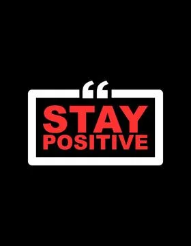 Stay Positive background 스톡 일러스트