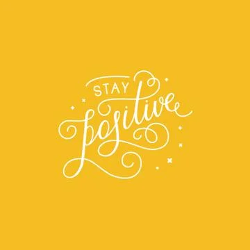 Stay positive typography Stock Illustration
