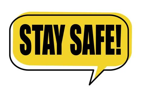 Stay safe speech bubble on white Stock Illustration