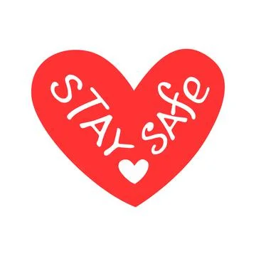 Stay safe - vector lettering on theme of quarantine, self protection times an Illustrazione stock