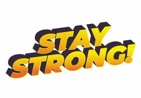 Stay strong. Bold fonts text effect with halftone pattern style Stock Illustration
