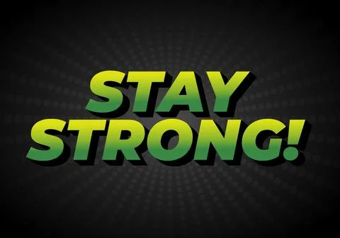 Stay strong. Bold fonts text effect with halftone pattern style 库存插图