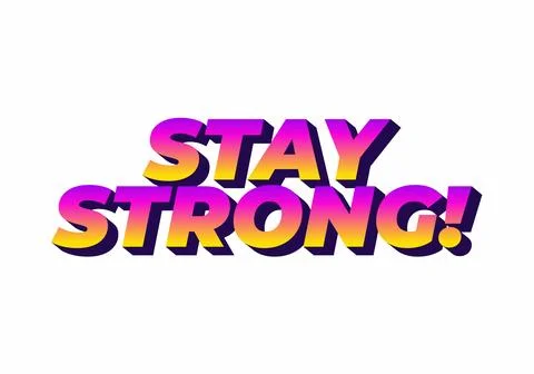 Stay strong. Bold fonts text effect with halftone pattern style Stock Illustration