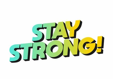 Stay strong. Bold fonts text effect with halftone pattern style Stock Illustration