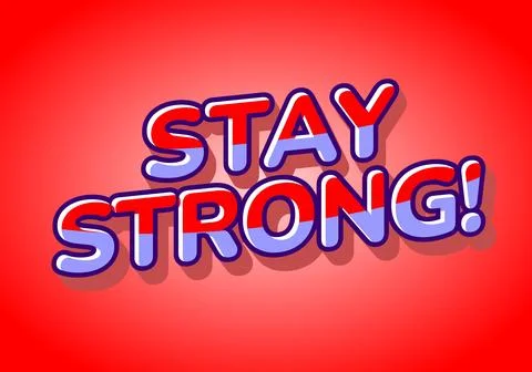Stay strong. Bold fonts text effect with halftone pattern style Stock Illustration