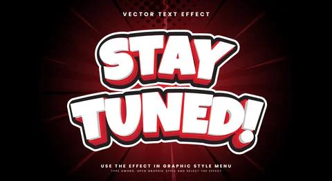 Stay Tuned 3d editable text effect 库存插图