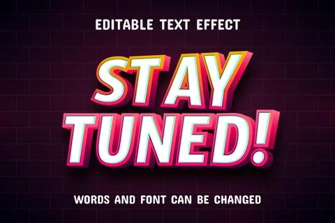 Stay tuned 3d text effect Stock Illustration