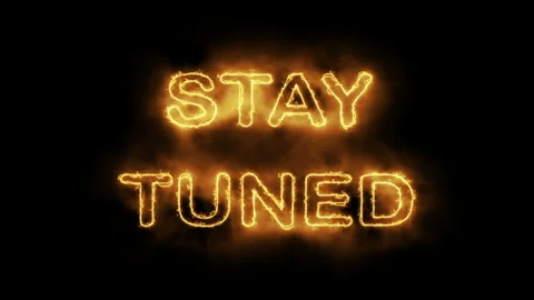 Stay Tuned Text in Flames on Black Background Stock Footage 337971759