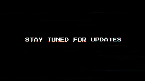 Stay Tuned For Updates Glitch Text Animation with Digital Distortion Stock Footage 331973909