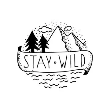 Stay wild Stock Illustration