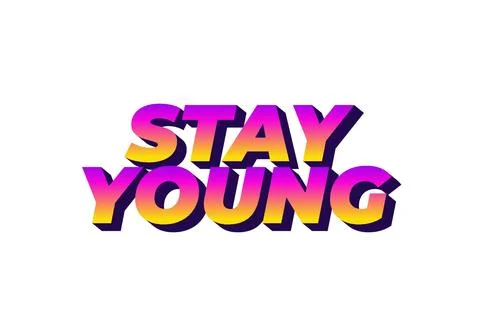 Stay young. Text effect in 3D look with eye catching colors Stock Illustration
