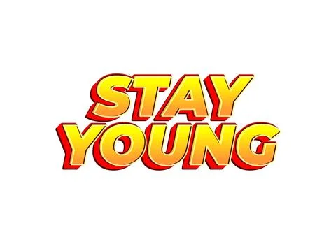 Stay young. Text effect in 3D look with eye catching colors Stock Illustration
