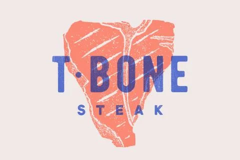 Steak, T-Bone. Poster with steak silhouette, text Stock Illustration