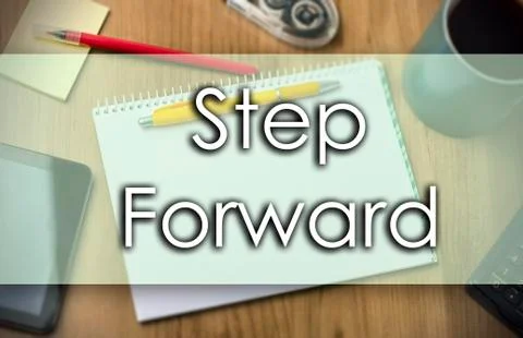 Step Forward -  business concept with text Stock Illustration