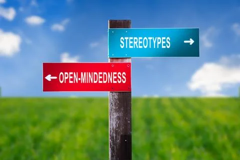 Stereotypes vs Open-mindedness - Traffic sign with two options. Stock Photos