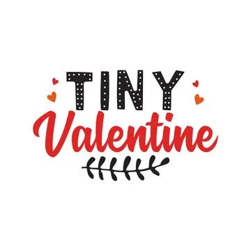 Sticker for Saint Valentines Day - Tiny Valentine quote. design Stock Illustration