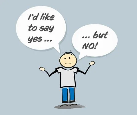 Stickman character with text I WOULD LIKE TO SAY YES ... BUT NO in speech イラスト素材