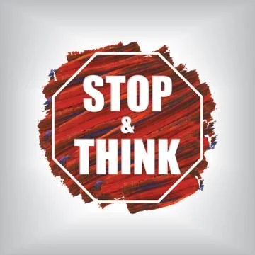 Stop and think on acrylic background Stock Illustration