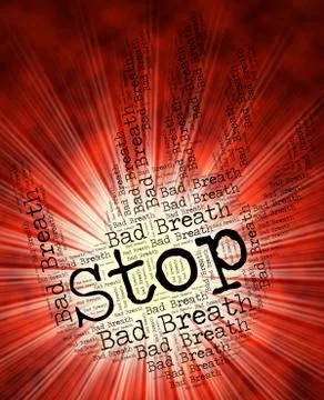 Stop Bad Breath Means Warning Sign And Breaths Stock-Illustration