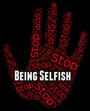 Stop Being Selfish Shows Uncaring Regardless And Prevent Stockillustratie