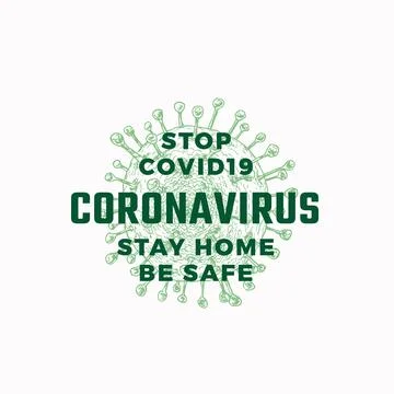 Stop Coronavirus Bacteria Vector Stay Home Sign or Logo. Hand Drawn Covid 19 Stock Illustration