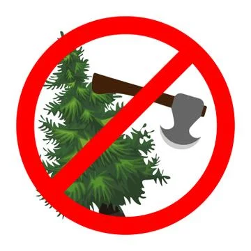Stop cutting down live trees sign. Vector illustration. Stock Illustration