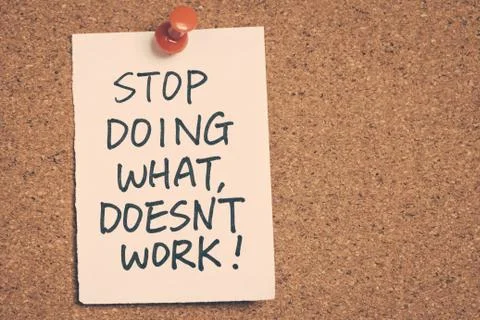 Stop doing what doesn't work Stock Photos