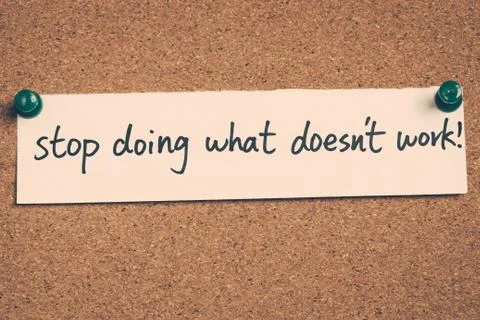 Stop doing what doesn't work Stock Photos