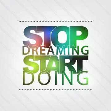 Stop dreaming. start doing Stock-Illustration