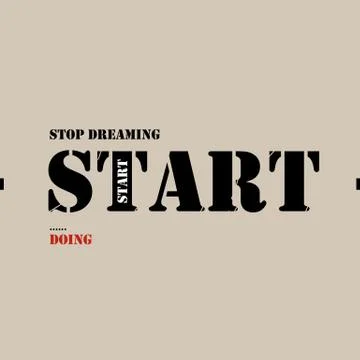 Stop dreaming start doing Stock Illustration