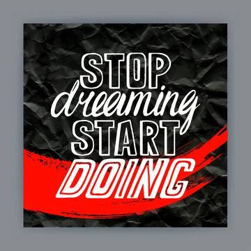 Stop dreaming start doing Stock Illustration