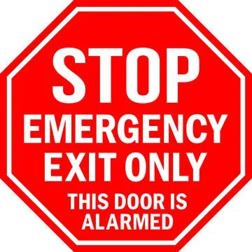 Stop emergency exit only. This door is alarmed. 스톡 일러스트