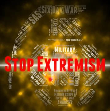 Stop Extremism Represents Control Bigotry And Warning Stock Illustration