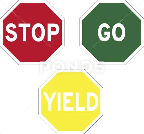 Stop, Go, Yield road signs Stock Illustration ~ #133023208