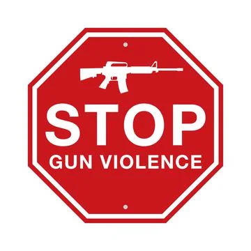 Stop Gun Violence Sign with Assault Rifle Illustration Stock Illustration
