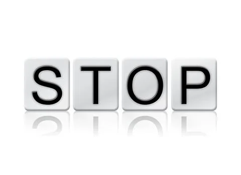 Stop Isolated Tiled Letters Concept and Theme Stock Illustration