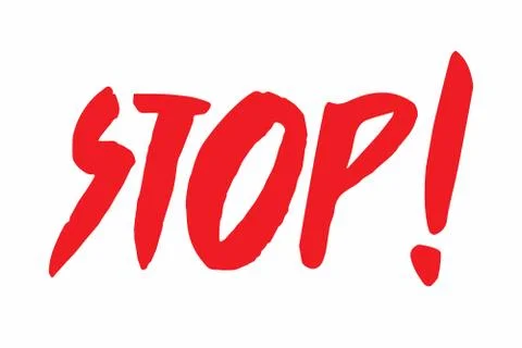 Stop lettering. Vector text brush written. Calligraphy illustration isolated Stock Illustration