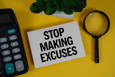 Stop Making Excuses text with magnifying glass anc calculator on yellow bac.. Stock Photos